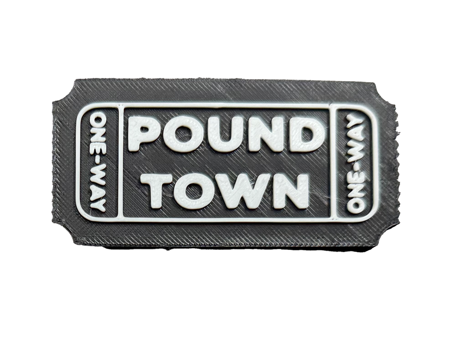 One-Way Ticket To Pound Town