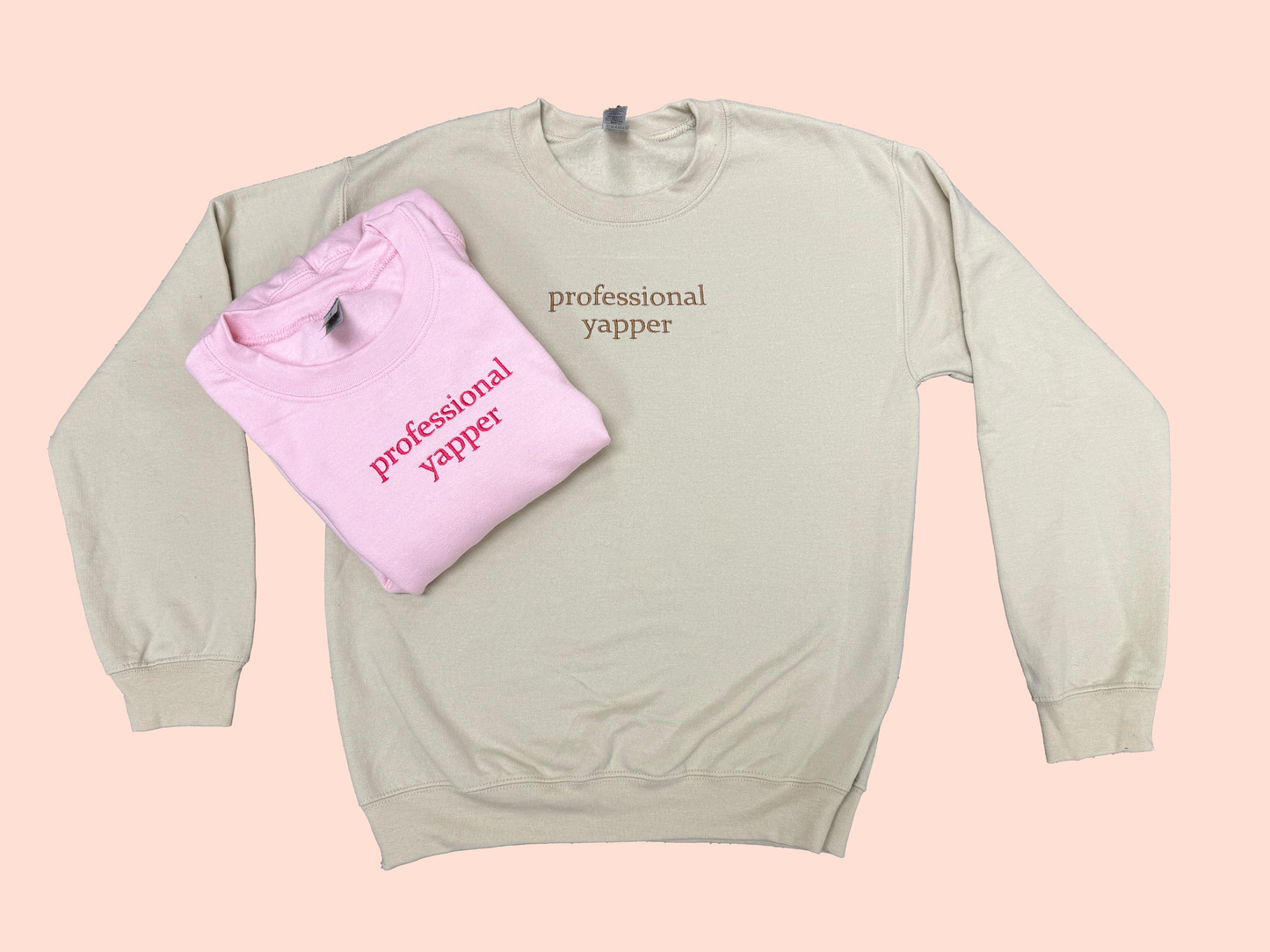 Professional Yapper Embroidered Sweatshirt