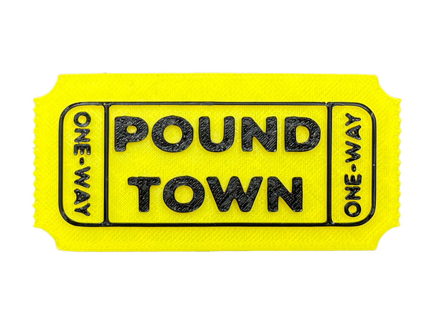 One-Way Ticket To Pound Town