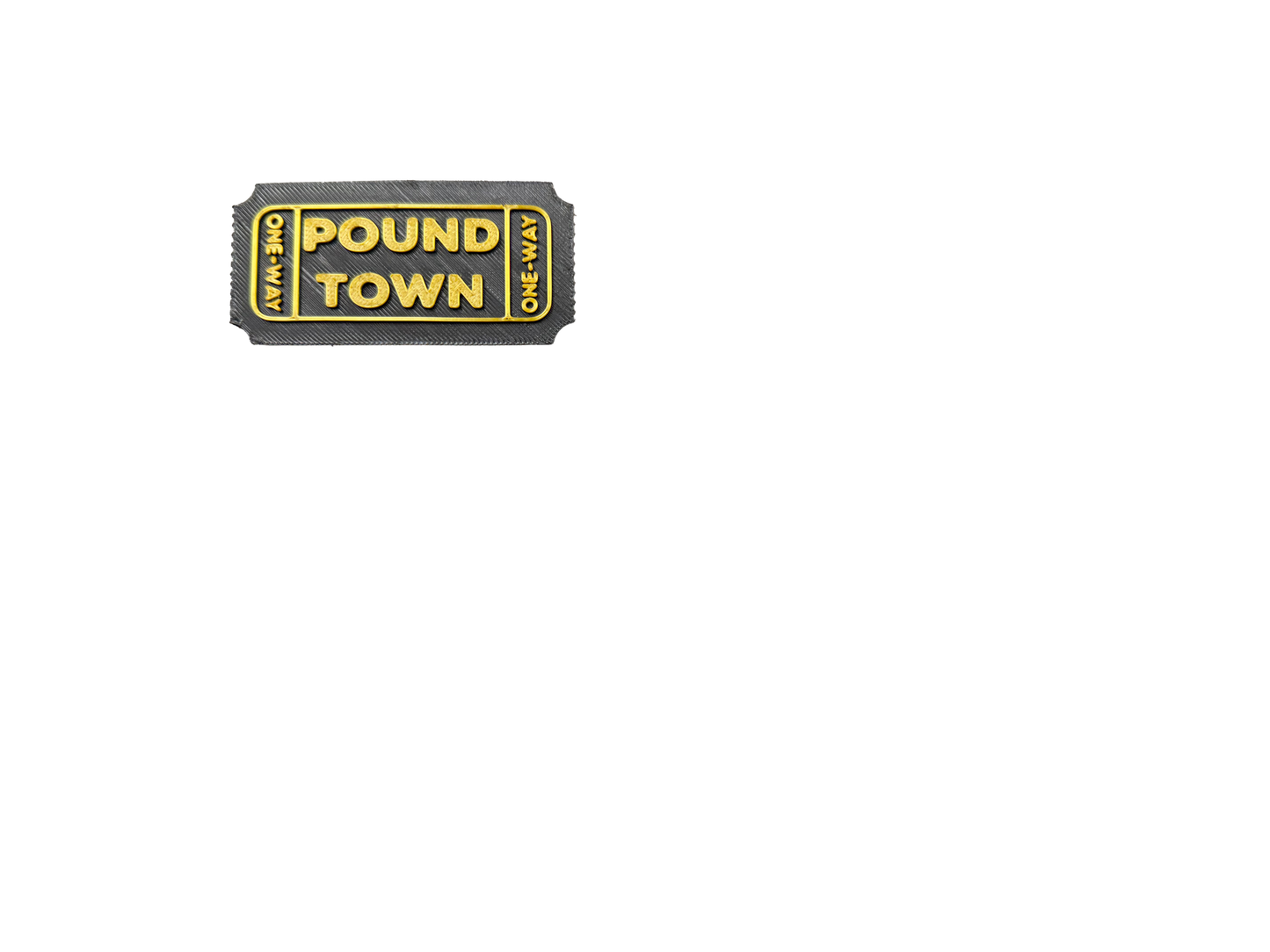 One-Way Ticket To Pound Town