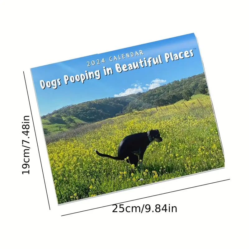 2024 Dogs Pooping in Beautiful Places Calendar