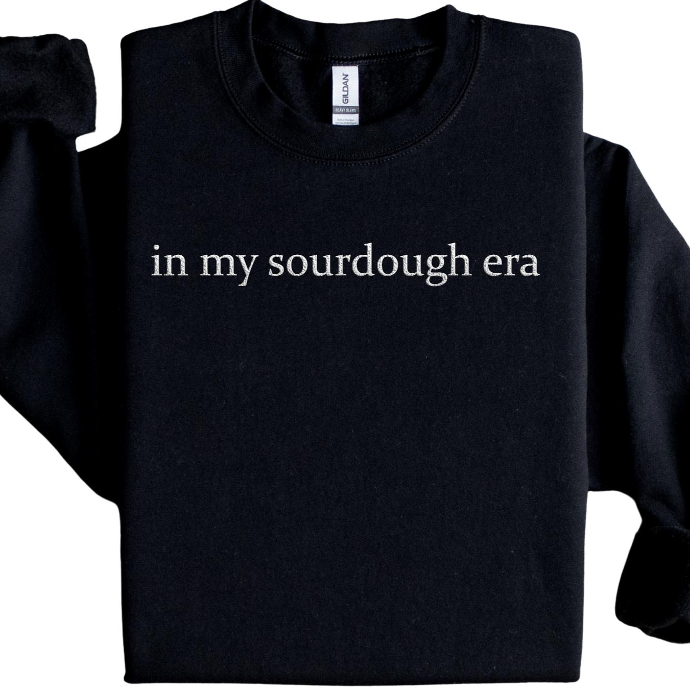 In My Sourdough Era Embroidered Crewneck Sweatshirt