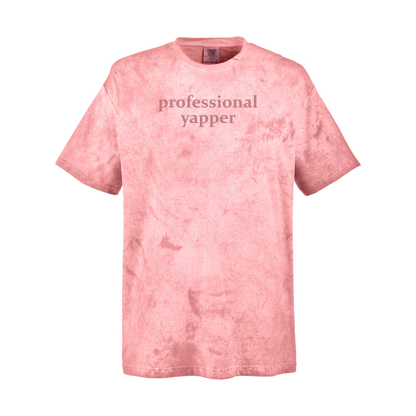 Professional Yapper Embroidered Color Blast T-Shirt